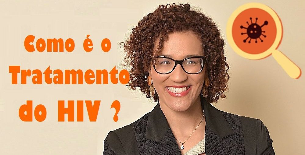 Como é o tratamento do HIV ?