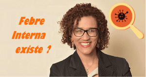 Existe febre interna? Existe febre interna?