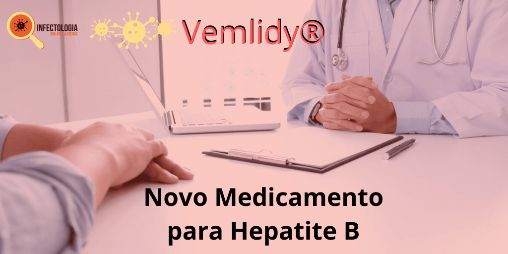 Vemlidy® - Novo Medicamento para Hepatite B Aprovado pela ANVISA