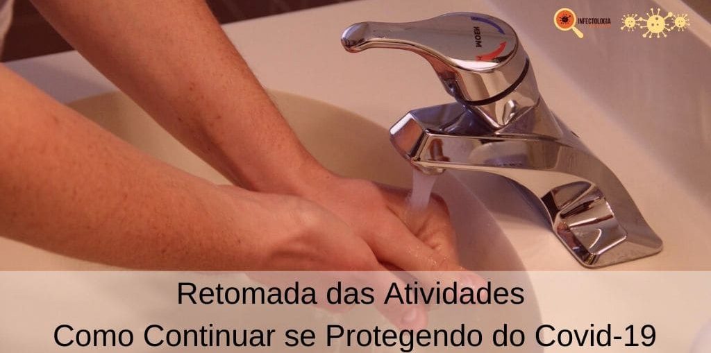 Retomada das Atividades - Como Continuar se Protegendo do Covid-19